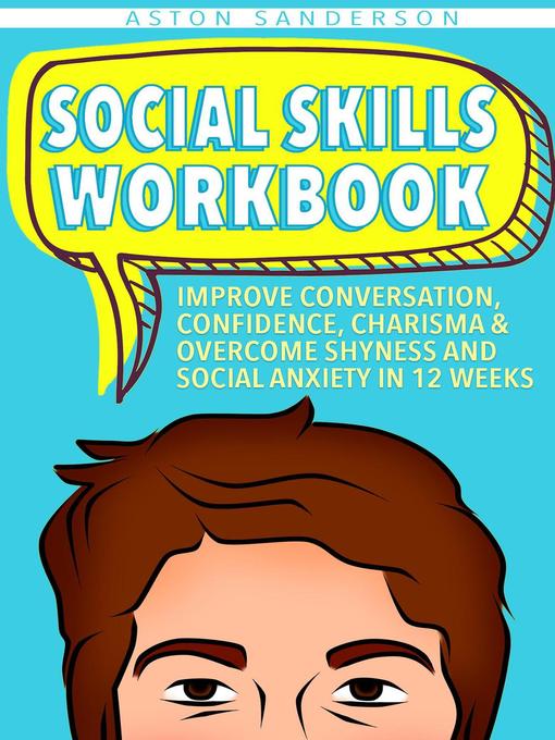 Title details for Social Skills Workbook by Aston Sanderson - Available